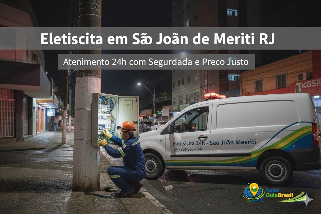 Eletricista em São João de Meriti RJ: Atendimento 24h com Segurança e Preço Justo Perto de Você!