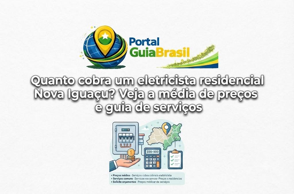 Quanto cobra um eletricista residencial Nova Iguaçu? Veja a média de preços e guia de serviços